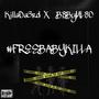 FREEBABYKILLA (feat. KillaDa3rd) [Explicit]