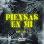 Piensas en mi (feat. Jeicy) [Explicit]