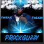 TWEAK TALKIN (Explicit)