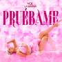 Pruébame (Explicit)