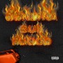 Benzina Sul Fuoco (Explicit)