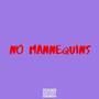 No Mannequins (Explicit)