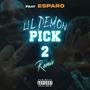 Pick 2 Remix (feat. Esparo) [Explicit]