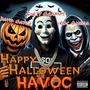 Halloween havoc (feat. IROCOMEGA & David Gator)