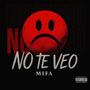 No te veo