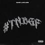 #TNBGF (Explicit)