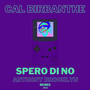 Spero Di No (Anthony Brooklyn Remix)