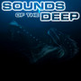 Sounds of the Deep (feat. White Noise Sounds For Sleep, Soothing Sounds, Soothing Baby Sounds, Nature Sounds New Age, Relaxing Nature Sound & National Geographic Nature Sounds)