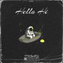 Hello Hi (Explicit)