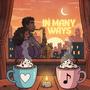 IN MANY WAYS