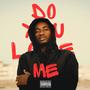 Do you love me? (feat. KT & Berton) [Explicit]