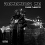 Remember Me (Explicit)