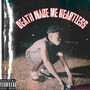 Death Made Me Heartless (Deluxe) [Explicit]