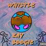 Whistle (Radio Edit) [Explicit]