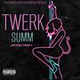 Twerk Summ (Explicit)