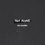 Not Alone (Explicit)