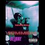 6 Summers Deluxe (Explicit)