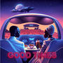 GOOD TIMES (feat. Aj paperChaZe & Luciano Gutta) [Radio Edit]