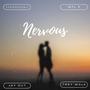 Nervous (Explicit)