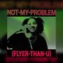 Not My Problem Freestyle (feat. Homealone Drock) [Explicit]