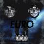 Euro (feat. Big Haze) [Explicit]