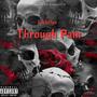 Through Pain (Explicit)