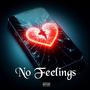 No Feelings (Explicit)