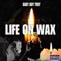 Life on Wax (Explicit)