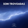 Som Trovoadas