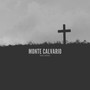 Old rugged Cross (Monte Calvario)