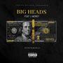 Big Heads (Explicit)