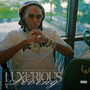 Luxurious Living (Explicit)