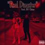 Real Disaster (feat. EH Chino & Brodygotbandzzz) [Explicit]