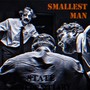 Smallest Man (Explicit)