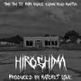 Hiroshima (feat. PAPA HADES & Clown Head Hunter) [Explicit]