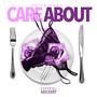 Care About (Explicit)