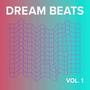 Dream Beats, Vol. 1