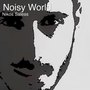 Noisy World