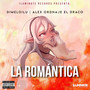 La Romántica (Explicit)