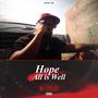 Hope All Is Well (Explicit)