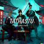 Tathastu (Explicit)