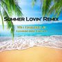 Summer Lovin Remix