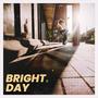 Bright Day (feat. METRUTH, Sam Bowman & Christian Singleton)