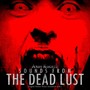 Sounds From The Dead Lust - Original Motion Picture Soundtrack Pt. 1