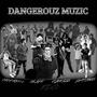 DANGEROUZ MUSIC (feat. flamezz, Lul abe & Zmotionzz) [Explicit]