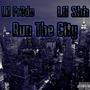 Run The City (Explicit)