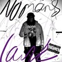 No Man's Land (Explicit)