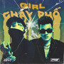 Girl Cháy Phố