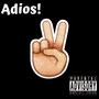 Adios! (Explicit)