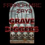 Grave Diggers (Explicit)